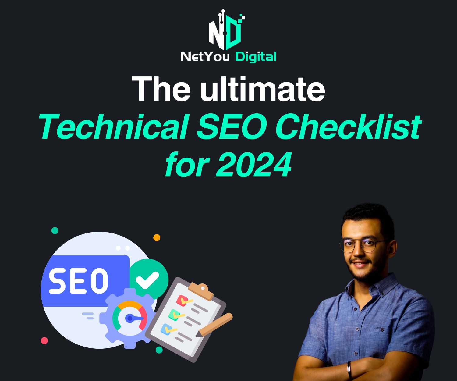 The ultimate Technical SEO Checklist for 2024 NetYou Digital