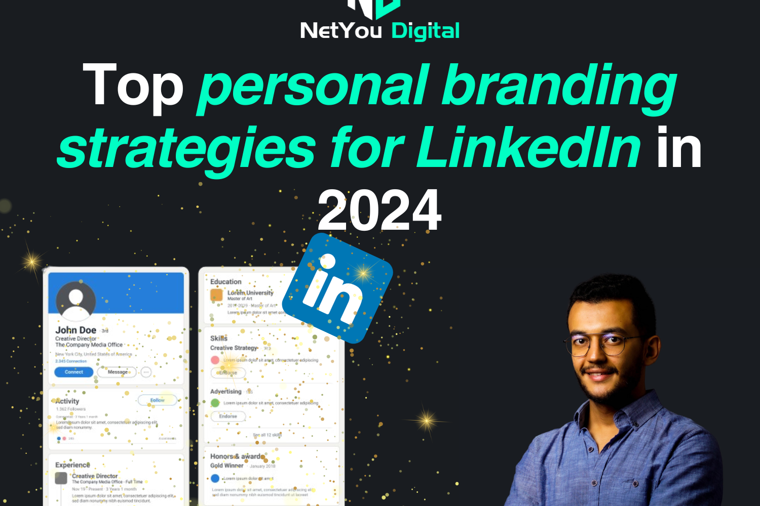 Top personal branding strategies for LinkedIn in 2024 NetYou Digital